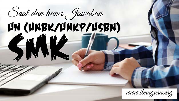 Soal UN (UNBK-UNKP) Matematika SMK 2020