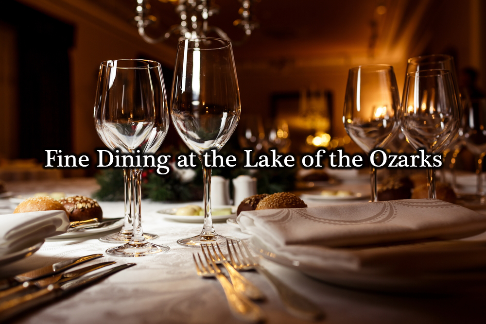 Fine Dining at the Lake of the Ozarks