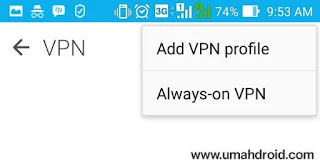 Cara Setting VPN di Android Tanpa Root