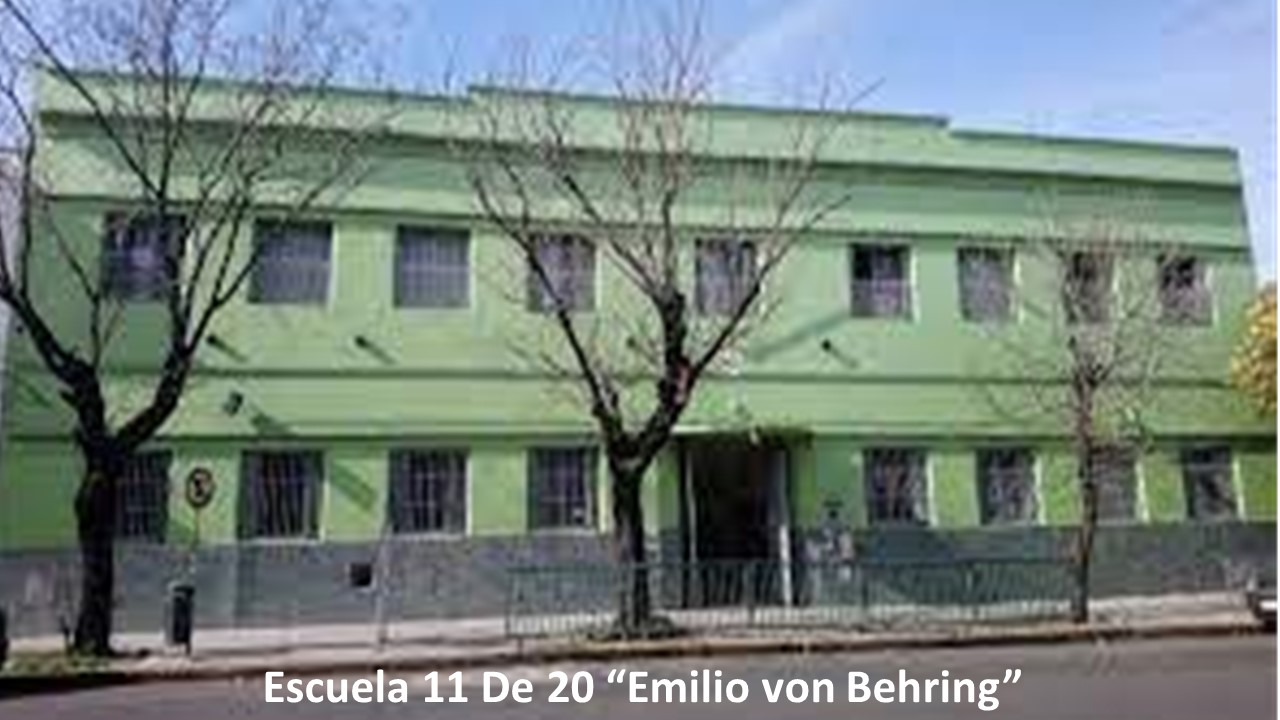 Escuela Nº 11 DE.20     "Emilio von Behring"
