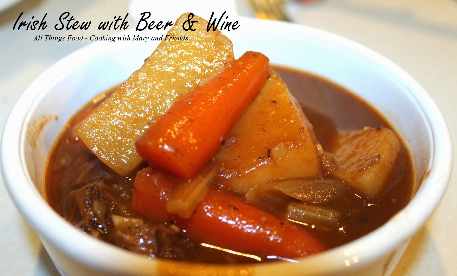 Cooking With Mary and Friends Irish Stew with Beer & Wine