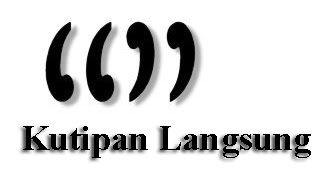 Dalam pembelajaran Bahasa Indonesia terdapat istilah mengenai kutipan pribadi maupun tida 12 Contoh Kutipan Langsung Lebih dari 4 Baris Terbaru