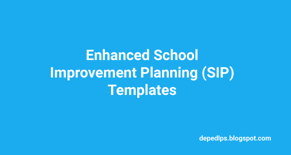 enhanced school improvement planning sip templates deped lps school improvement planning templates