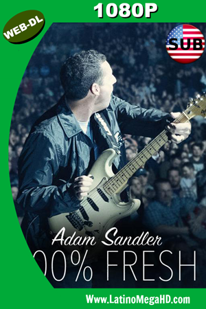 Adam Sandler: 100% Fresh (2018) SUBTITULADO HD WEB-DL 1080P (2018)