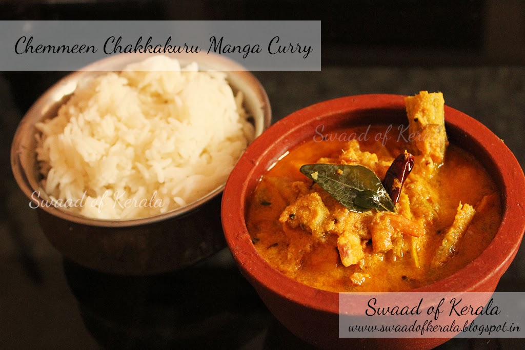 Swaad of Kerala Unakka Chemmeen Chakkakuru Manga Curry / Dried Shrimps