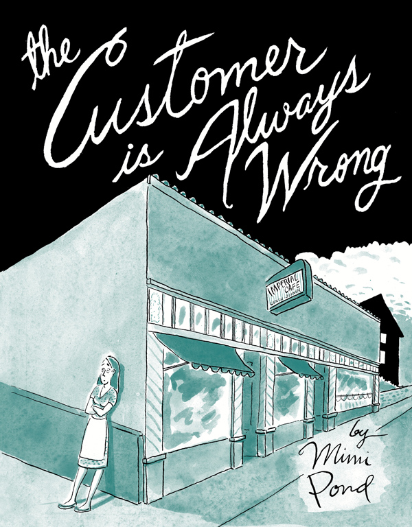 mimi pond the customer is always wrong