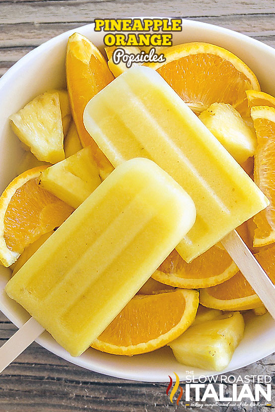 Pineapple Orange Popsicles No Refined Sugar!