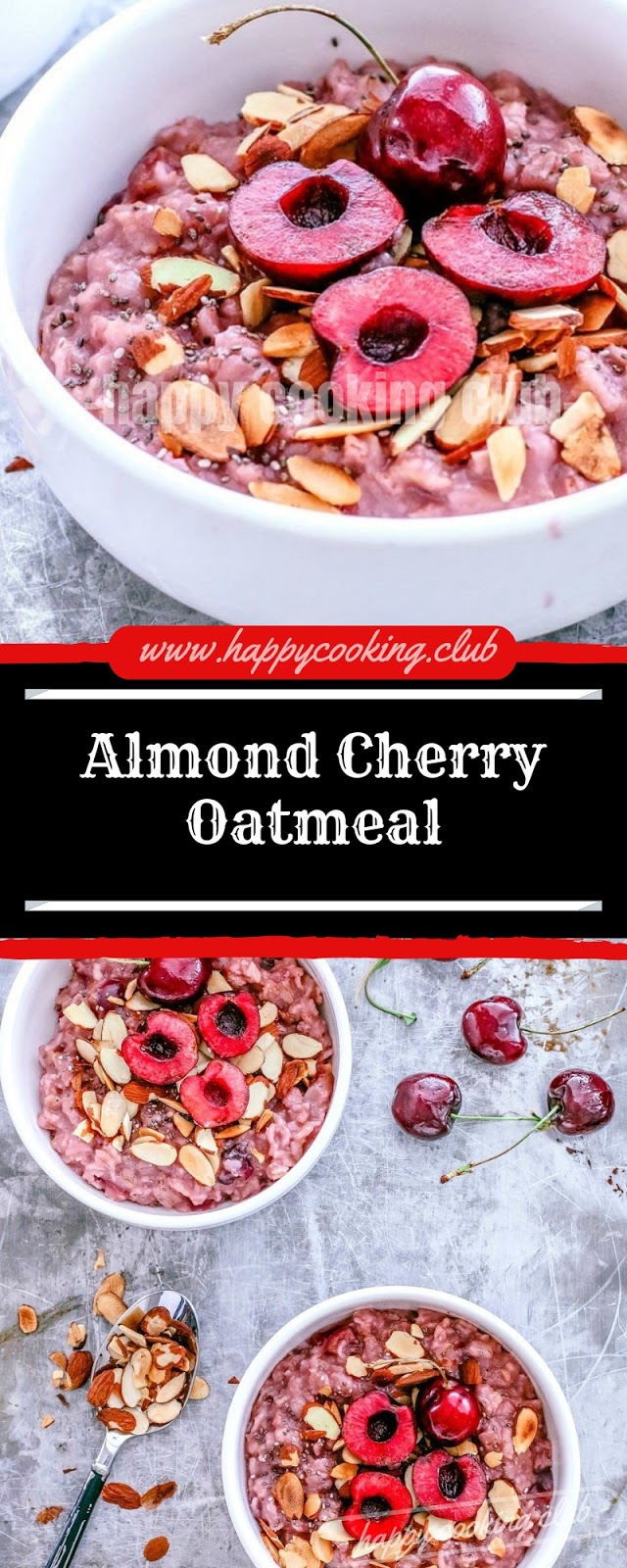 Almond Cherry Oatmeal Almond Cherry Oatmeal