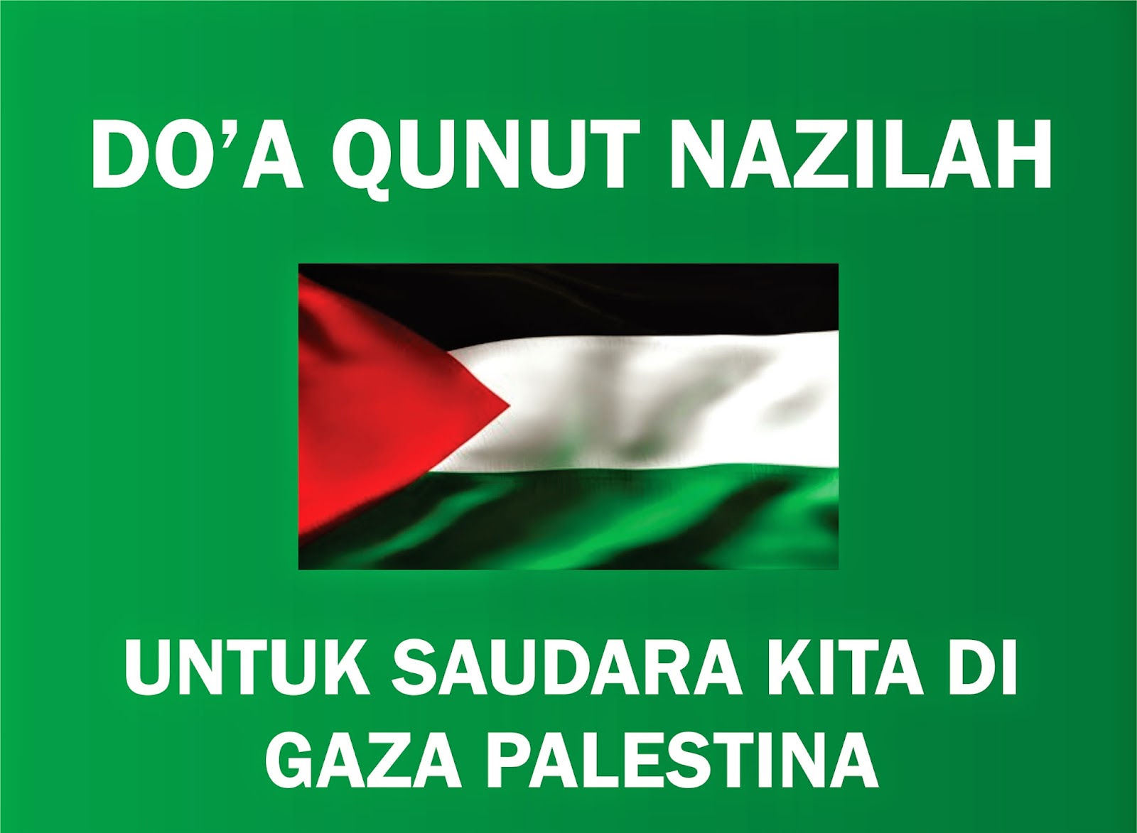 Do'a Qunut Nazilah Untuk Saudara kita di Palestina