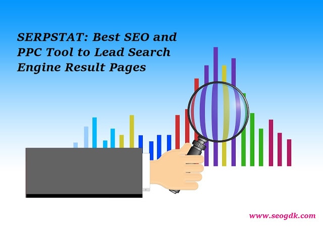 SERPSTAT- Best SEO and PPC Tool to Lead Search Engine Result Pages