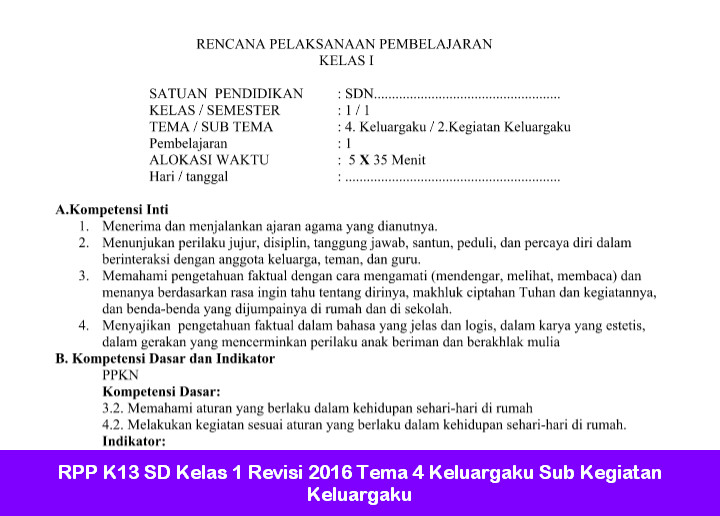 RPP K13 SD Kelas 1 Revisi 2016 Tema 4 Keluargaku Sub Kegiatan Keluargaku RPP K13 SD Kelas 1 Revisi 2016 Tema 4 Keluargaku Sub Kegiatan Keluargaku