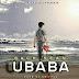 DOWNLOAD VIDEO: Back Sean - Ubaba (Official Video)
