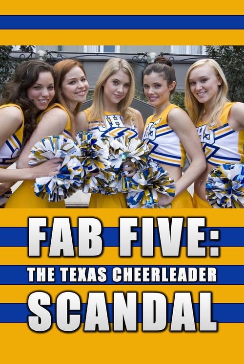 [HD] Fab Five: The Texas Cheerleader Scandal 2008 Pelicula Online Castellano