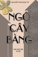 Ngõ Cây Bàng - Nguyễn Thị Ngọc Tú