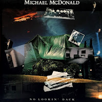 Michael McDonald [No lookin' back - 1985] aor melodic rock music blogspot full albums bands lyrics
