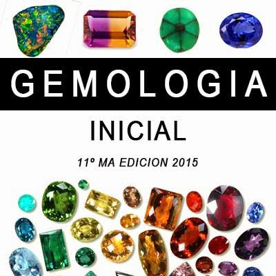 Gemologia Inicial 11ºma edicion 2015 - Descargar pdf Gemologia Inicial 11ºma edicion 2015 - Descargar pdf