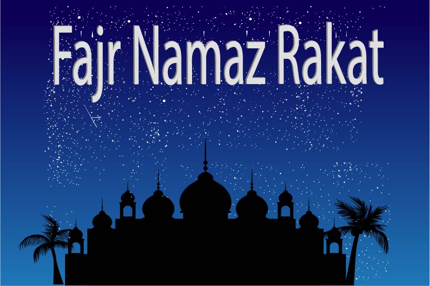 namaz rakat Fajr Namaz Rakat
