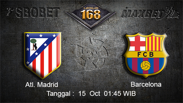 PREDIKSIBOLA - PREDIKSI TARUHAN BOLA ATL.MADRID VS BARCELONA 15 OCTOBER 2017 (LA LIGA)