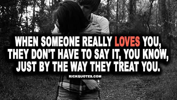 Love You Quotes | The Way They Treat You