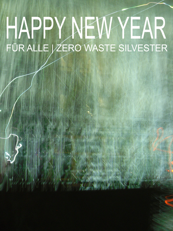 Happy New Year für alle | Zero Waste Silvester | Minza will Sommer Nachhaltigkeit an Silvester, Zero Waste Jahreswechsel, Alternative zum Bleigießen, Glückskekse selber machen, Konfetti aus Laub und Blaettern, Feuerwerk schadet Tieren, Arbeitsbedingungen Silvesterknaller, verseuchte Ackerflächen durch Silvesterböller, Kinderarbeit in Feuerwerkproduktionsstaetten, Happy New Year mit Spenden