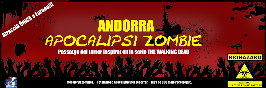 Andorra APOCALIPSI ZOMBIE