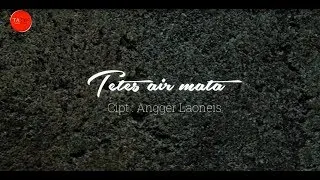 Lirik Lagu Laoneis Band - Tetes Air Mata
