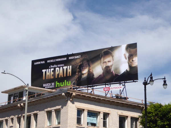The Path Hulu series launch billboard Hollywood Boulevard The Path Hulu series billboard