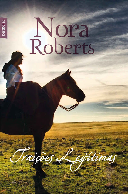 Traições legítimas Nora Roberts