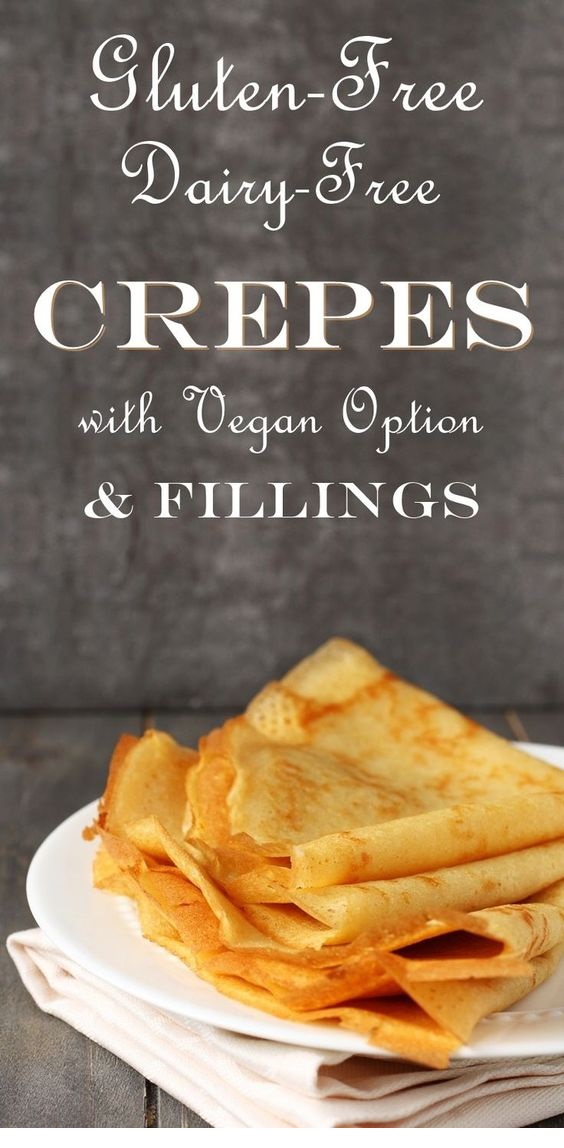Gluten-Free Dairy-Free Crepes (Egg-Free too!)