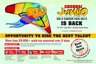 CHENNAI JUMBO JOB & CAREER FAIR 13TH & 14TH JULY 2013 | CHENNAI