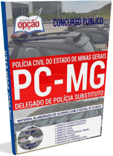 Apostila concurso PC-MG 2018 - Delegado de Polícia Substituto Apostila PC-MG Delegado de Polícia Substituto