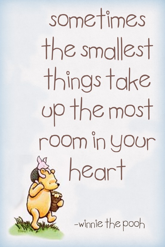 Winnie the Pooh quote - You are braver than you believe, stronger than you seem, and smarter than you think
