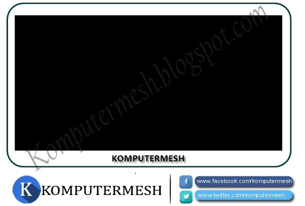 Cara Mengatasi Black Screen (Layar Hitam) Windows 7
