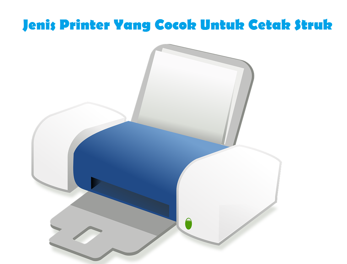 jenis printer yang cocok untuk cetak struk ppob panduan jenis printer yang cocok untuk cetak struk ppob panduan