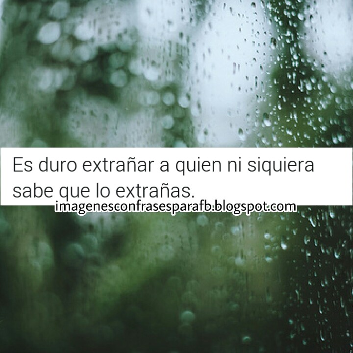 Es horrible extrañar