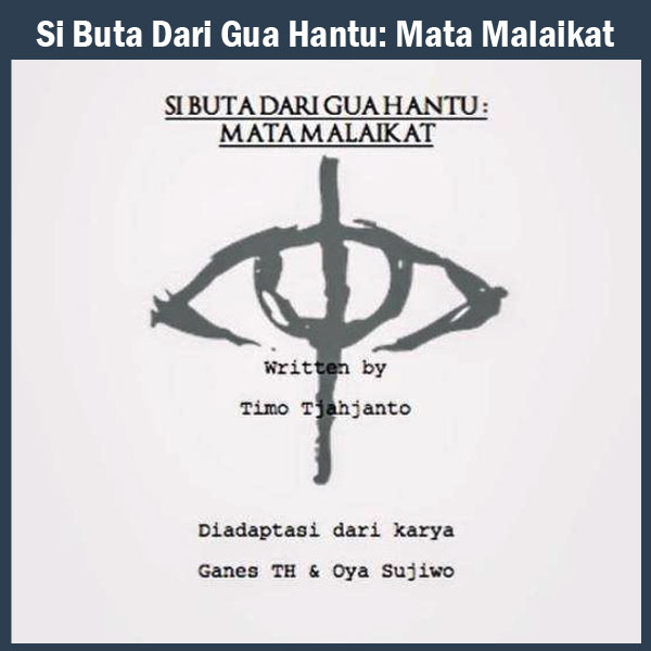 Si Buta Dari Gua Hantu: Mata Malaikat (2019) - Film 