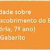 Atividade sobre O Descobrimento do Brasil (História, 7º ano) com Gabarito