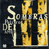 grupo sombras pELIGRO DE AMOR