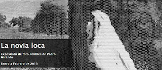 La Novia Loca, la técnica de los fototextiles de Pedro Miranda en el CENART