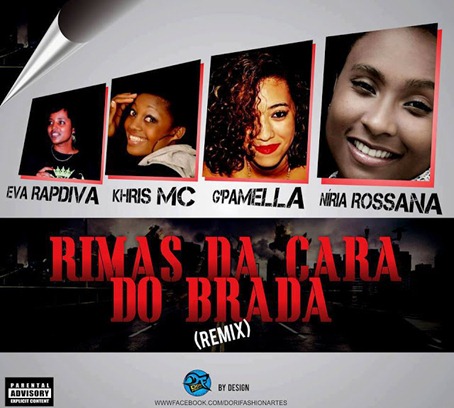 Eva RapDiva, Khis MC, G´Pamella e Níria - Rimas Da Cara Do Brada (Remix) Download Free