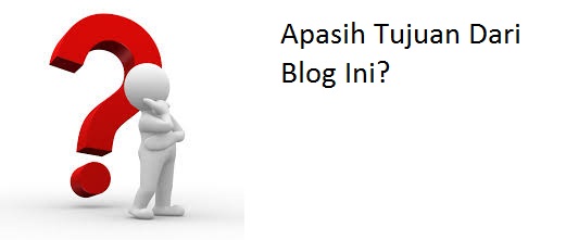Informasi Dan Tujuan Saya Membuat Blog | Hacking Activity Informasi Dan Tujuan Saya Membuat Blog | Hacking Activity