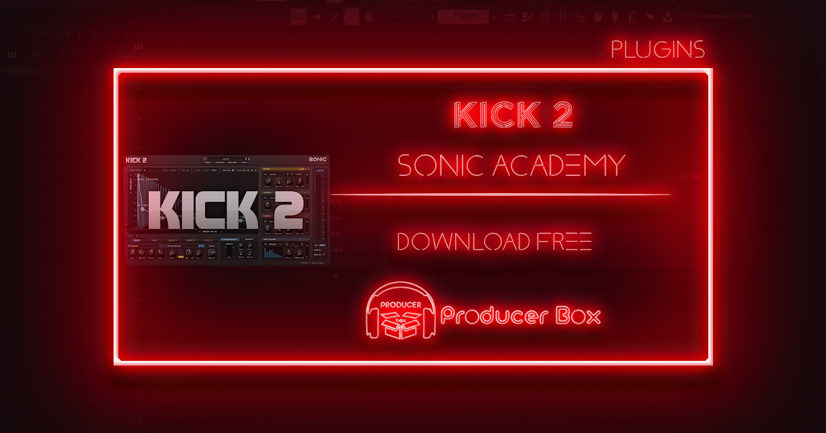 sonic academy kick 2 sonic academy kick 2