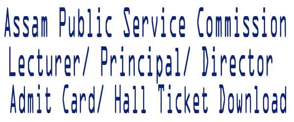 APSC Lecturer Admit Card 2017