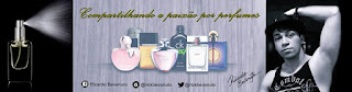 Canal ricardo Bevenuto - Perfumes e paixões