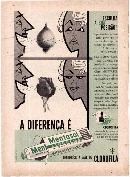 Propaganda do dentifrício Mentasol que fez analogia do 'hálito de cebola' com o prazer que o produto poderia trazer.