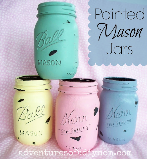 Painted Mason Jars Adventures of a DIY Mom