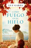 Como luz en el fuego Como luz en el fuego