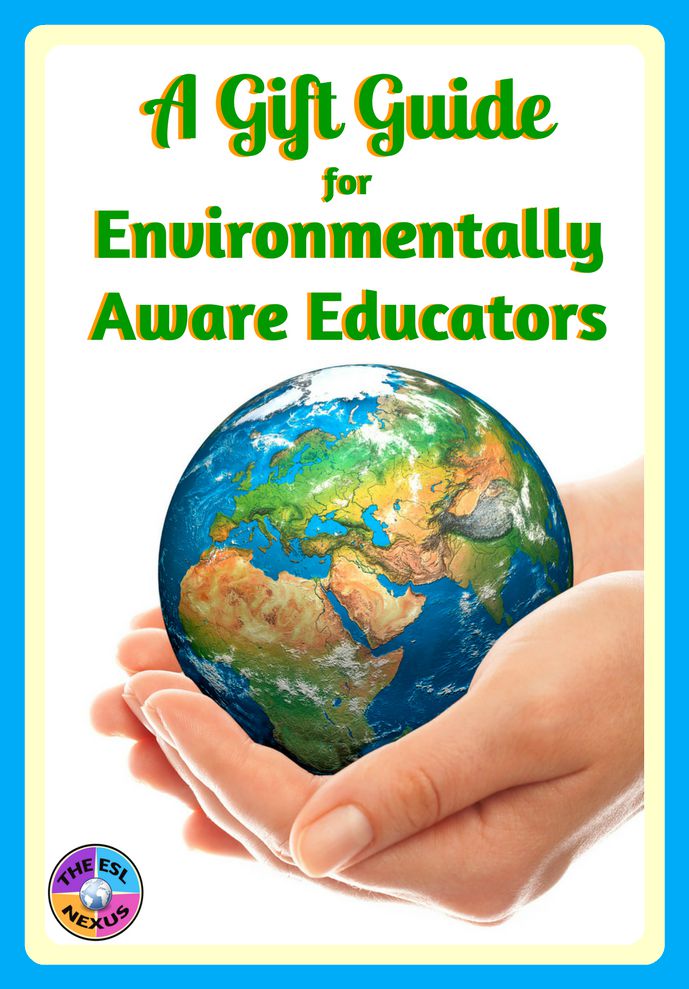 Celebrate Earth Day with this gift guide for environmentally aware educators | The ESL Nexus Celebrate Earth Day with this gift guide for environmentally aware educators | The ESL Nexus