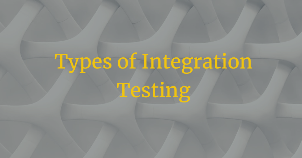 Istqb types of integration testing
