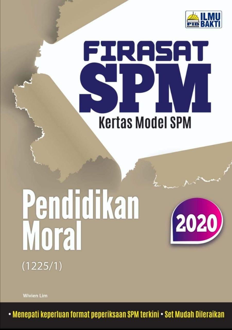FIRASAT SPM Kertas Model SPM Pendidikan Moral Kegunaan 2020 oleh Cikgu Bibi Lim